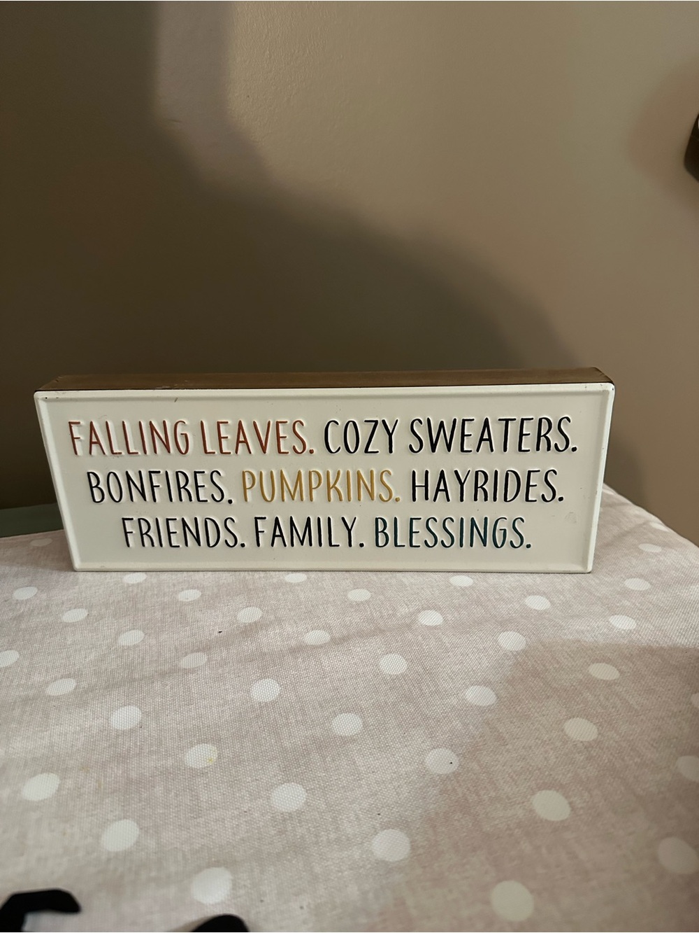 Autumn Phrase Tabletop Sign - White with Fall Accent Colors